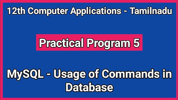 12th Computer Applications || Practical Program 5 || MySQL - Usage of Commands in Database #CMWay