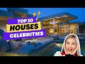 Top 10 Most Beautiful Celebrity Houses/Mansions