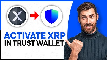 How to Activate XRP In Trust Wallet - Step by Step