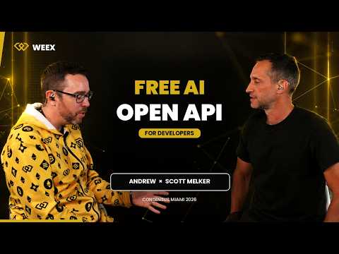 WEEX Free AI Open API for Developers | Andrew × Scott Melker