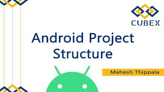 Android Project Directory Structure