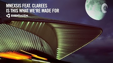 PROGRESSIVE TRANCE: Mnexsis feat. Clarees - Is This What We