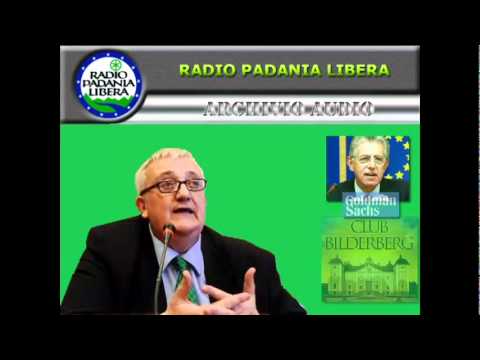 Borghezio a Radio Padania su Governo Monti, Bilderberg, Trilaterale, Alta Finanza - 2/3