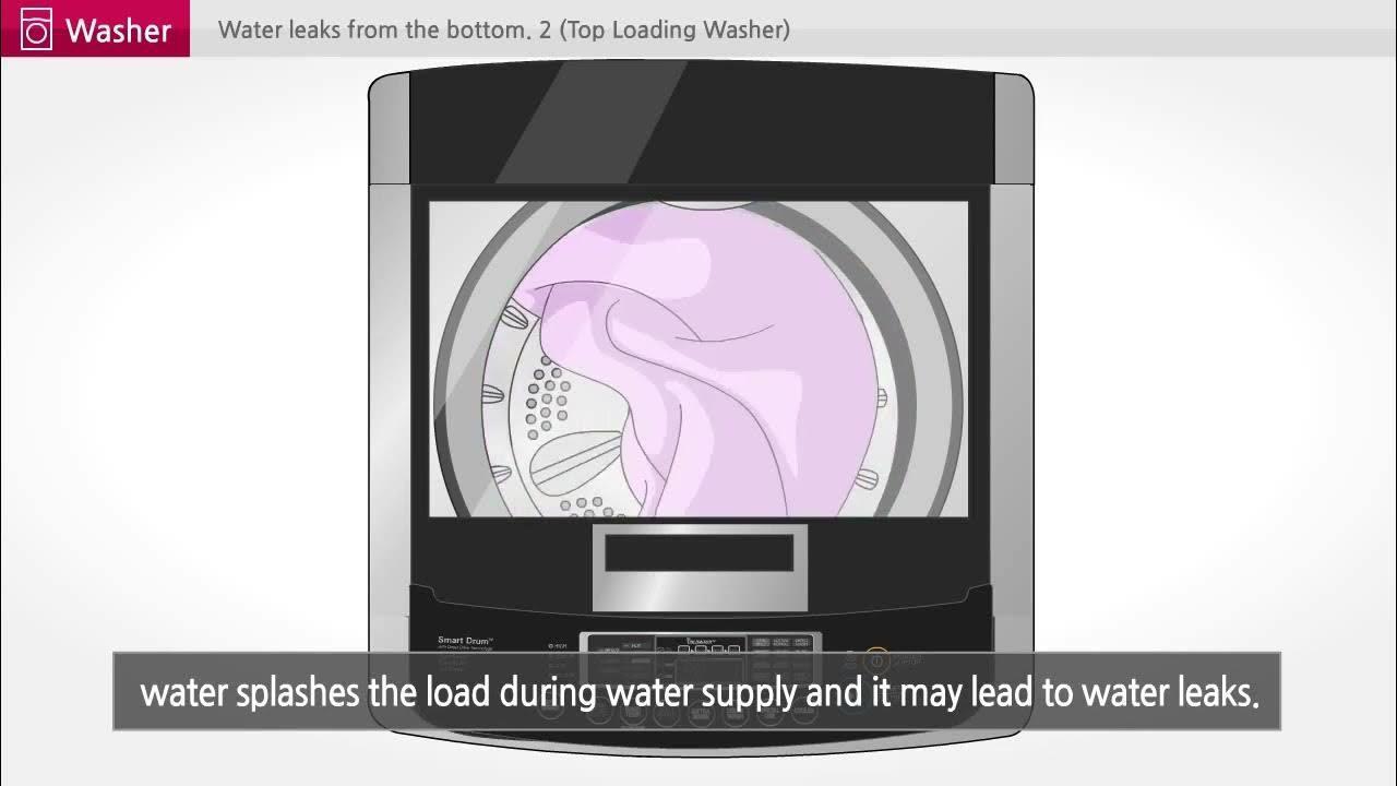 [LG Top Load Washers] Troubleshooting Washer Leaking From The Bottom