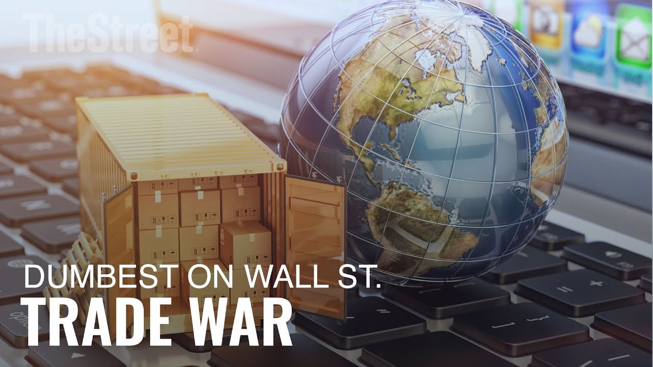 To Think a Trade War’s Still Just a Threat Is the Dumbest Thing on Wall Street To Think a Trade War’s Still Just a Threat Is the Dumbest Thing on Wall Street