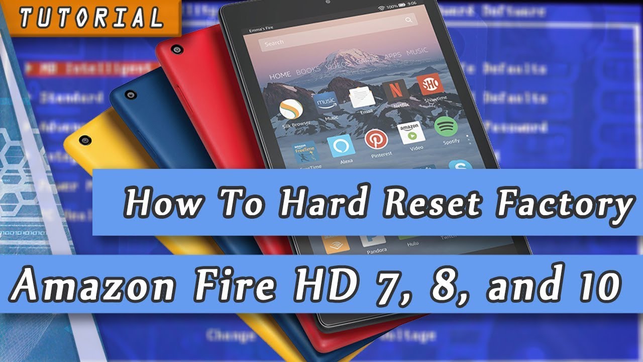 Hard Reset Tablet Amazon Fire HD 24 24 24