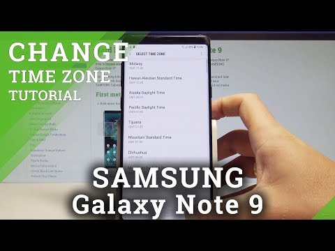 How to Change Date & Time in SAMSUNG Galaxy Note 9 - Select Time Zone |HardReset.Info