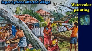Amphan affected village painting/Super cyclone affected village /Watercolor painting for beginners