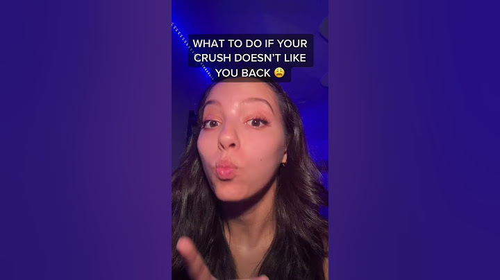 WHAT TO DO IF YOUR CRUSH DOESN’T LIKE YOU BACK #shorts
