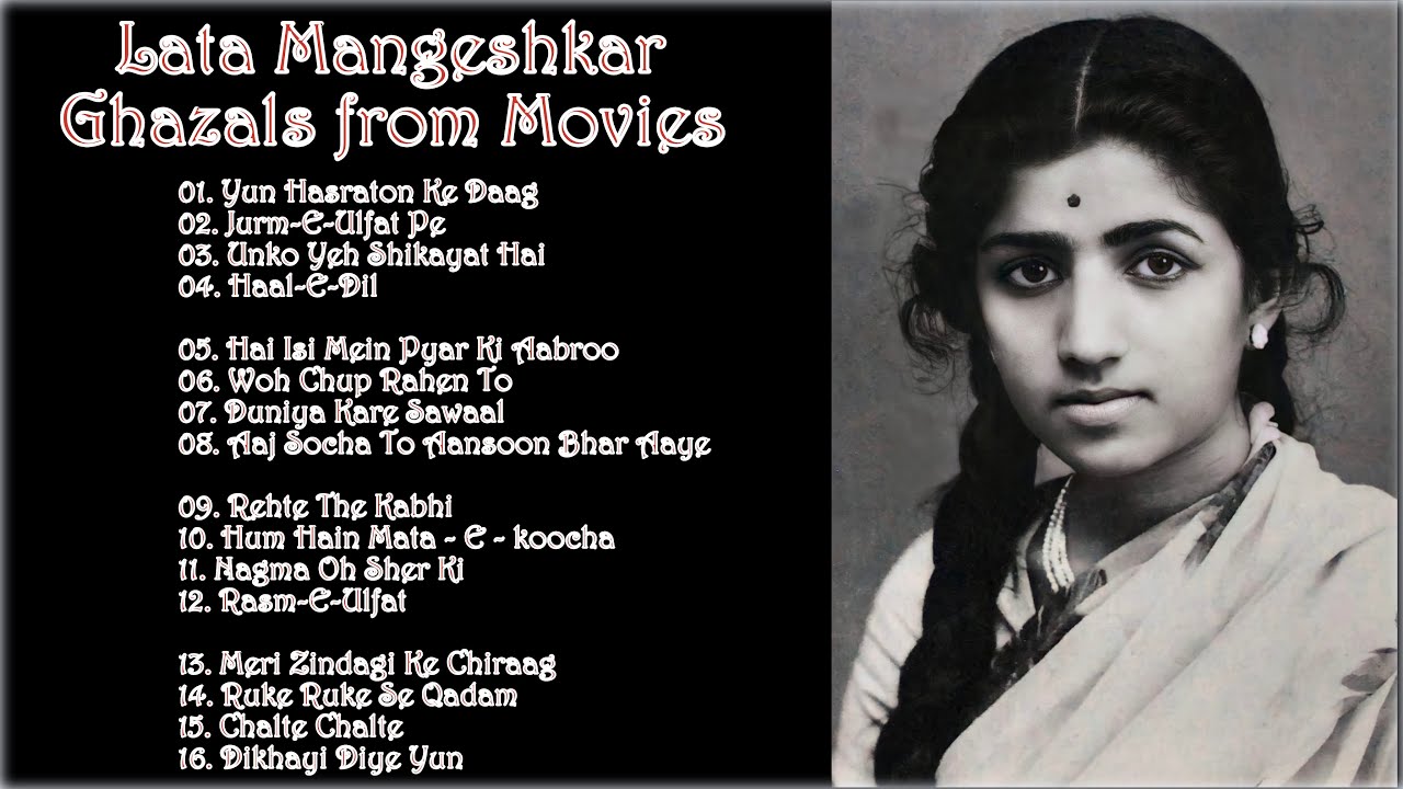 Lata Mangeshkar  Soulful Ghazals from films  50s 60s 70s  80s