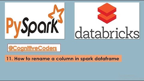 How to rename column in spark dataframe | PySpark | Databricks Tutorial