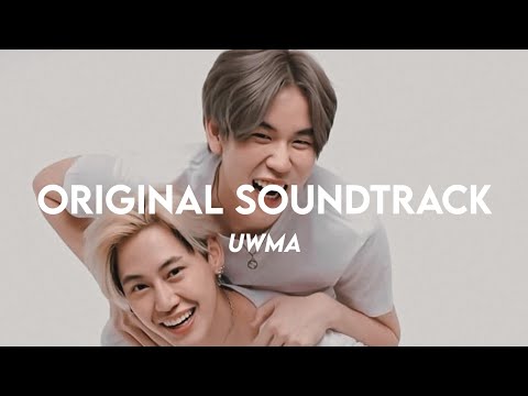 Until We Meet Again (UWMA) OST Playlist