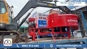 Kiểm tra và xuất xưởng máy trộn cưỡng bức cố định CB2100 tới khách hàng Điện Biên