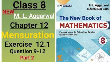New ml aggarwal class 8 maths chapter 12 (Mensuration) exercise 12.1 question 9-12 (part 2)