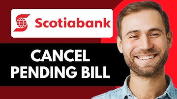 How to Cancel Pending Bill Payment on Scotia Bank (Full Guide)