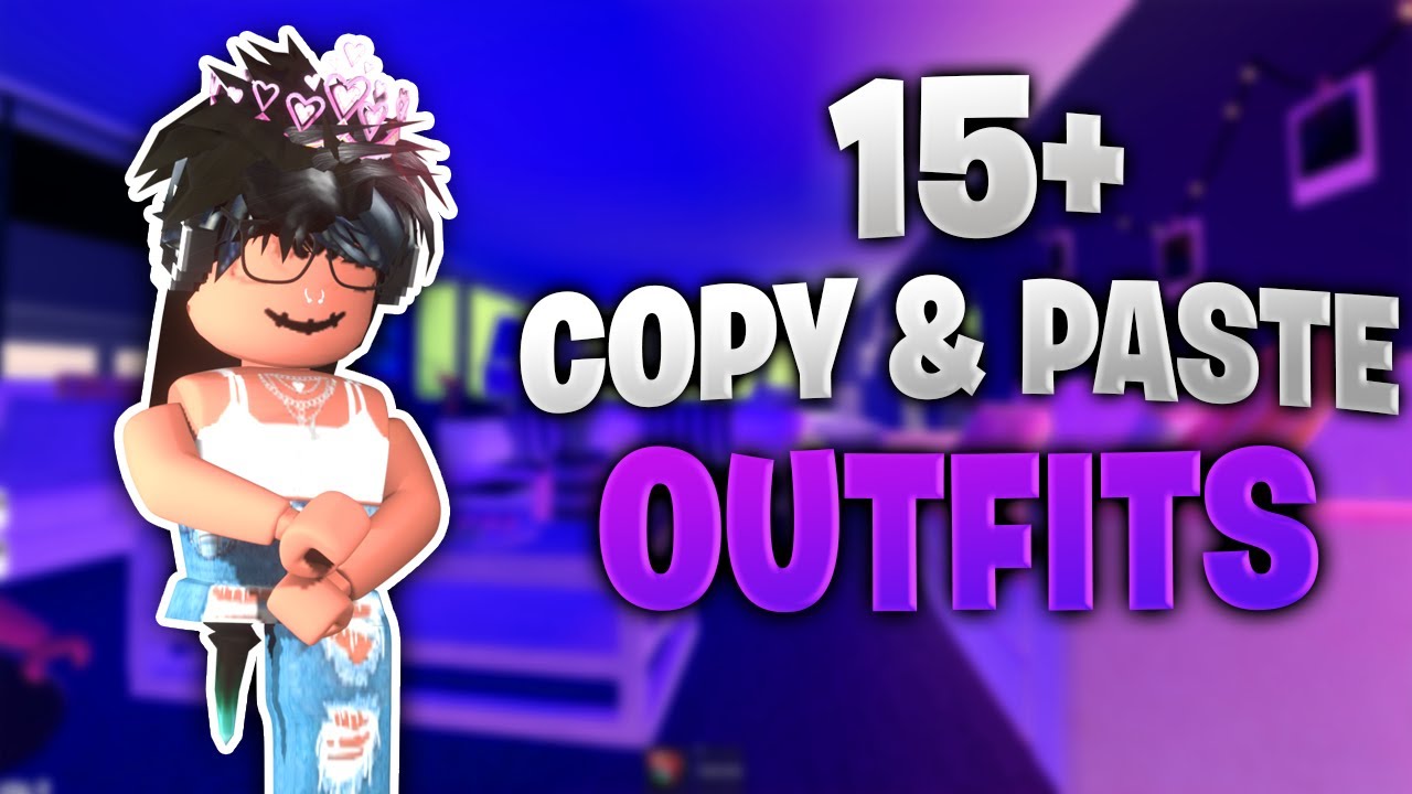 Top 15 Copy And Paste Outfits For Roblox 2021 Girls Outfits Youtube - cool roblox outfits girl 2021