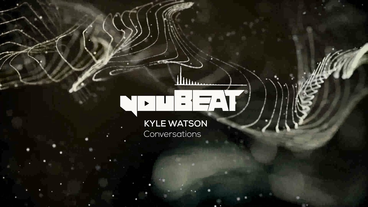 Kyle Watson - Conversations