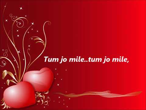 TUM JO MILE LYRICS - BHARATT & SAURABH