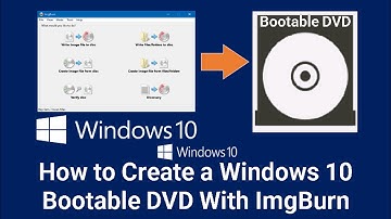 How To Make Windows10 Bootable DVD With ImgBurn