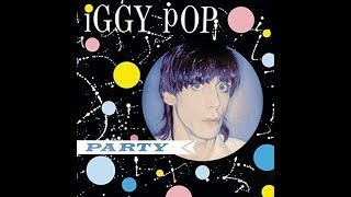 Iggy Pop - Rock And Roll Party