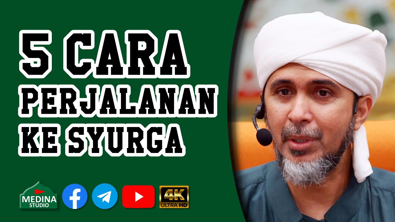 🎬Habib Ali Zainal Abidin - 5 Cara Perjalanan Ke Syurga | 4K