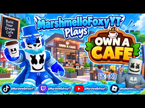 MarshmelloFoxyYT Plays Own A Cafe