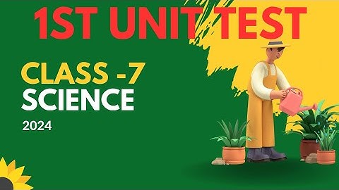 class 7 science 1st unit test 2024 question paper || class 7 science 1st unit test suggestion 2024