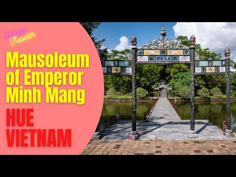Vidéo: Description et photos du tombeau de l'empereur Minh Mang (Tombeau de Minh Mang) - Vietnam: Hue