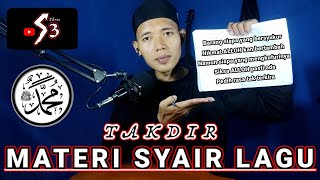 MATERI SYAIR LAGU TAKDIR || POETRY MATERIAL OF THE SONG OF DESTINY || SHOLAWAT TERBARU