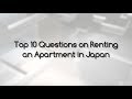 How to Rent an Apartment in Japan FAQs