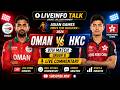 OMAN vs HKC 9th Match Live Commentary in Hindi | Asian Games Men's T20I Qualifier 2026