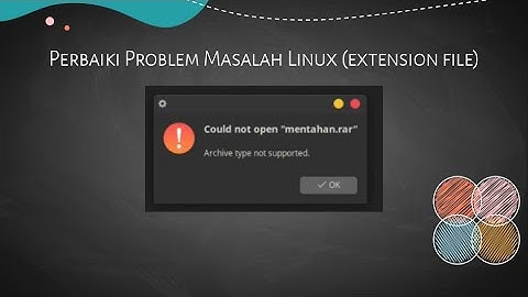 Bagaimana mengatasi Could not open ".rar" Archive type not supported linux Cara Tutorial