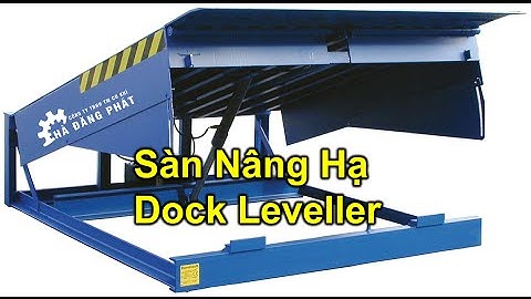 Sàn Nâng Hạ - Dock Leveler - Hà Đăng Phát