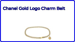 REVIEW: Chanel Gold Logo Charm Belt. First Look.