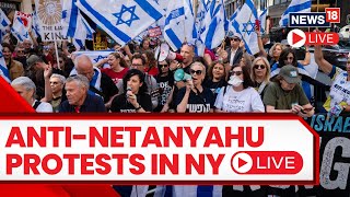 Netanyahu Protest | Hundreds Protest Overhaul In New York As Netanyahu Meets World Leaders | N18L
