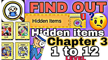 find out | hidden items 🔍 | chapter 3 levels 1 to 12 all answers
