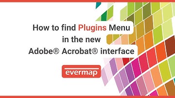 How to find Plugins menu in new Adobe Acrobat