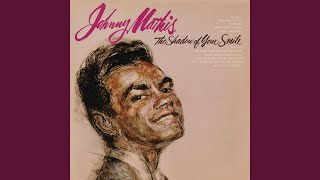 Video thumbnail of "Johnny Mathis - On a Clear Day (You Can See Forever) (From the B'way Musical, "On a Clear Day (You Can See..."