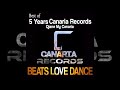 Djane my canaria  beats love dance 5 years canaria records