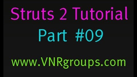 Struts 2 Tutorial Part 9 - Accessing Input Parameters