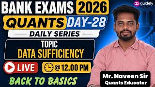 QUANTS FOR BANK EXAM 2026-27 | WARM-UP SESSION EXPECTED QUESTIONS| DATA SUFFICIENCY | NAVEEN SIR