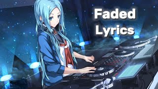 Alan Walker - faded(lyrics and speed up)