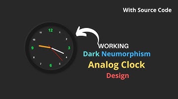 Dark Neumorphism Working Analog Clock