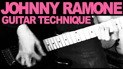 Johnny Ramone Guitar Technique