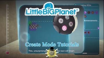 LittleBIGPlanet (720p HD) Walkthrough Part 19 - Additional Create Mode Tutorials - Yet Another Six