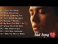 EngLish Sad Songs 2026 | Love &amp; Broken Heart Songs | Sleep Lonely