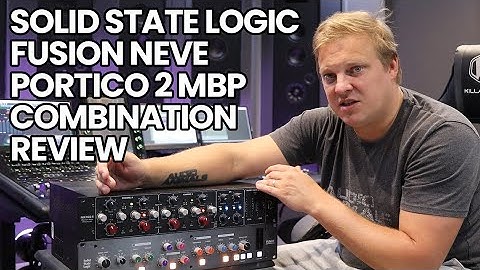Solid State Logic Fusion Neve Portico 2 MBP Combination Review