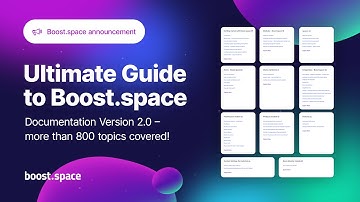 Boost.space - Docs 2.0 - More than 800+ topics covered! 💪