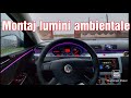 Tutorial  lumini ambientale VW passat b6