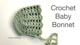 Crochet baby bonnet Madeline | newborn  3/4 months | beginner friendly | how to crochet